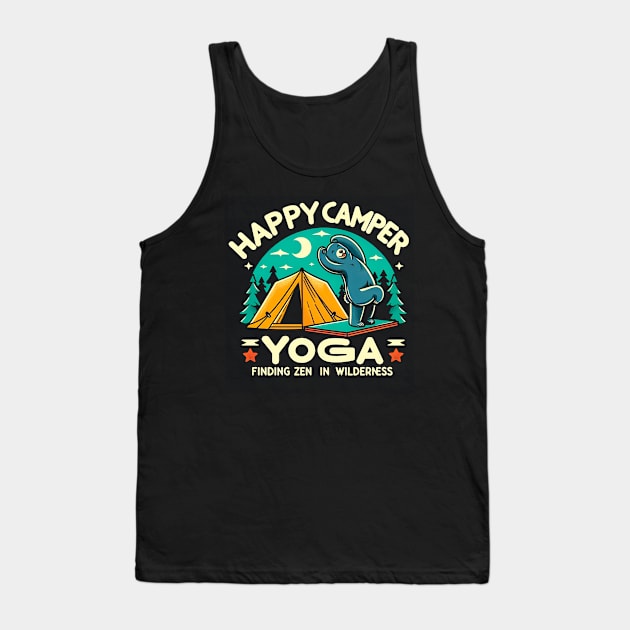 Happpy Camper Yoga | Yoga Finding zen in The wilderness | funny bear doing yoga in camping Tank Top by T-shirt US